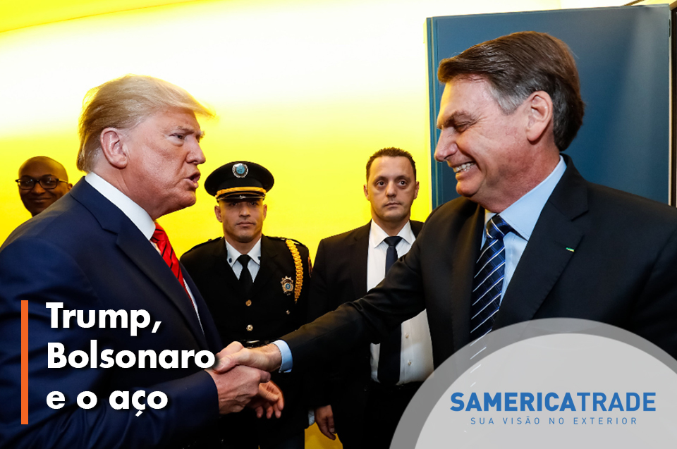 Trump Vs Bolsonaro e o impasse do aço