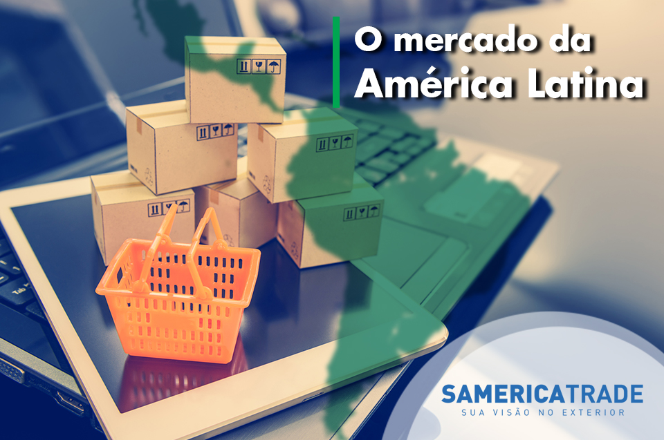 O mercado Latino-Americano