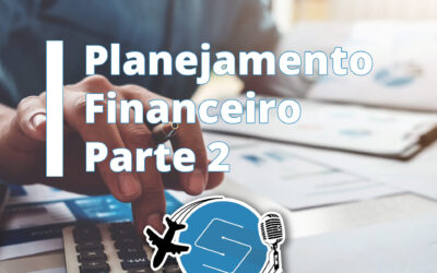 Sua Visão no Exterior #4 – Planejamento Financeiro com Roberto Carvalho (Parte 2) – Samerica Trade
