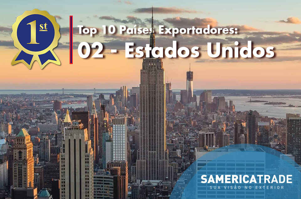 Top 10 países exportadores 2 – Estados Unidos