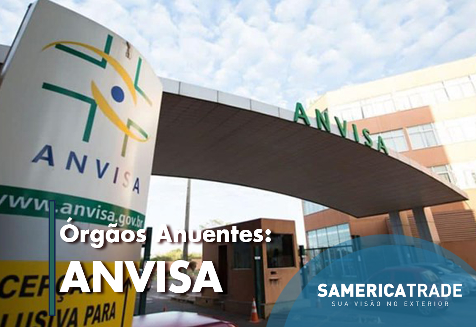 Órgãos Anuentes: ANVISA