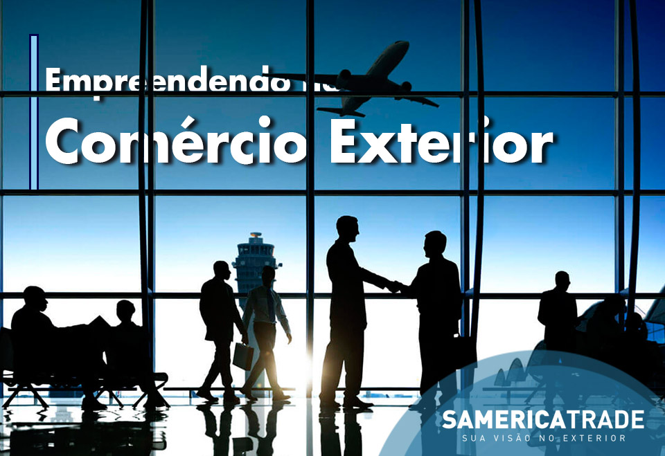 Como começar a empreender no comércio exterior