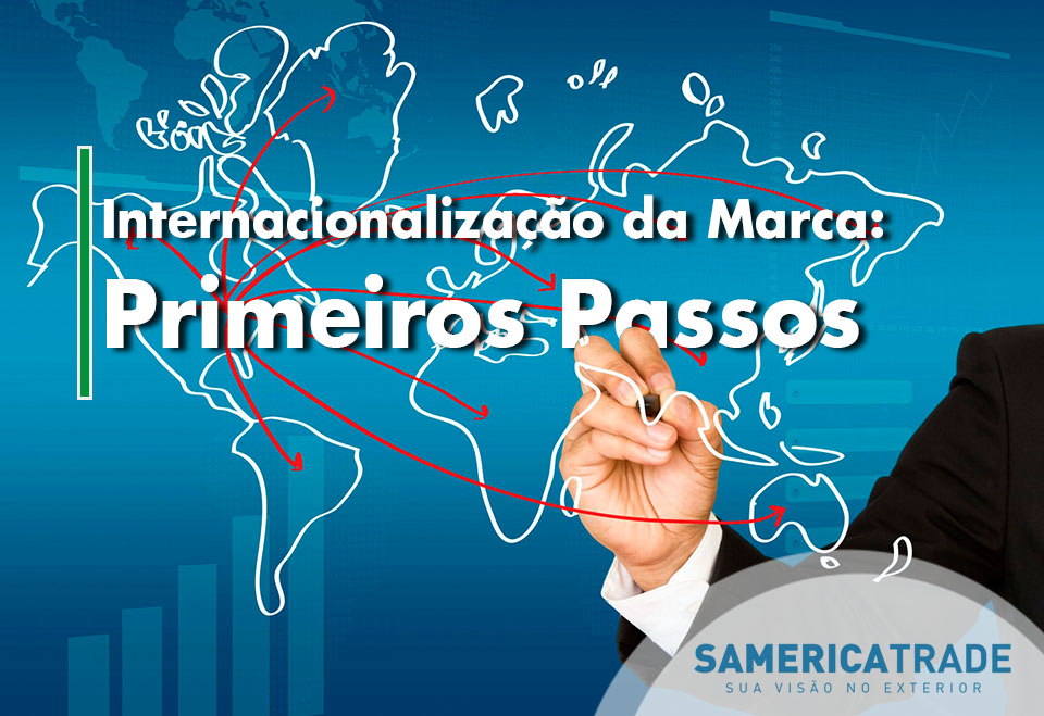 Internacionalização da Marca: Primeiros Passos