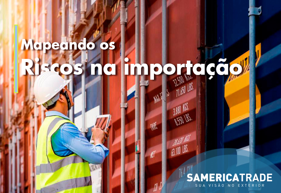 Riscos na importação