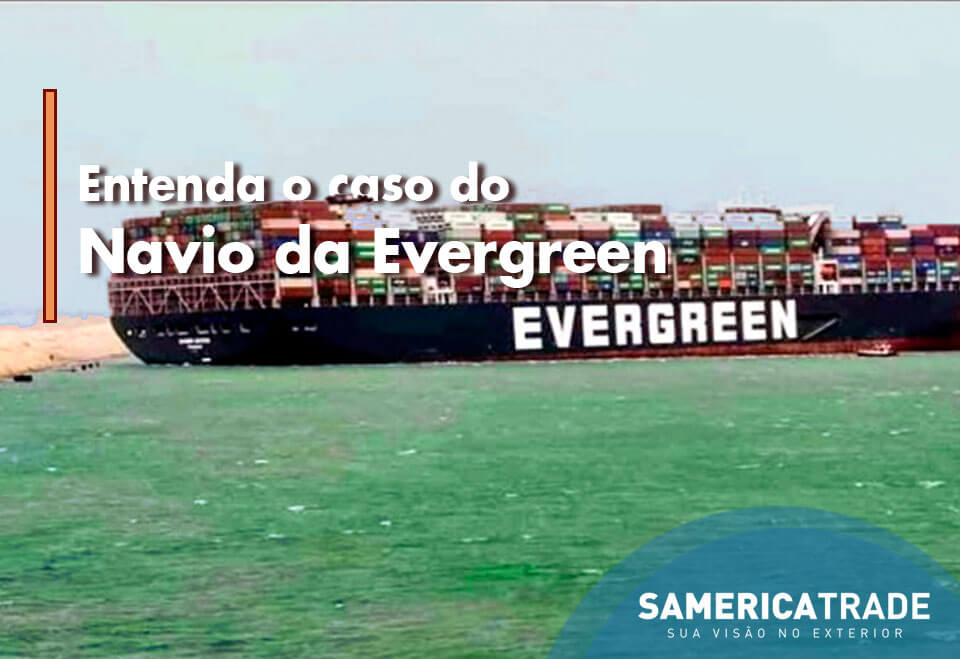 Entenda o caso do navio Evergiven da Evergreen
