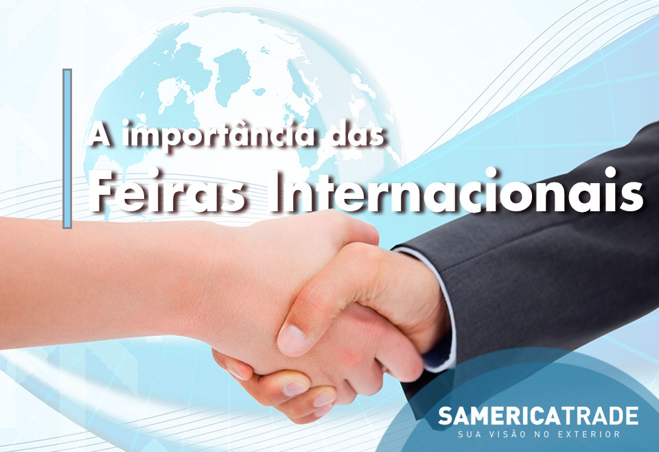 Importância de Participar de Feiras de Negócios Internacionais