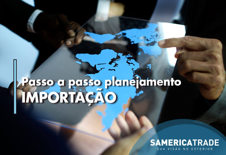 Passo a passo de planejamento importação